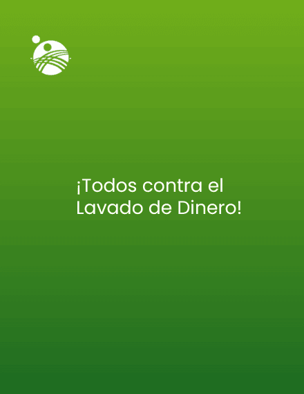 ¡Todos contra el Lavado de Dinero!